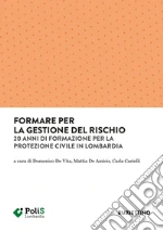 De Vita D. (cur.); De Amicis M. (cur.); Castelli C. (cur.)