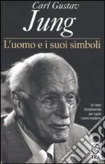 L'uomo e i suoi simboli libro di Jung Carl G.