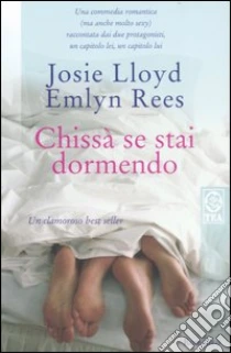 Chissà se stai dormendo libro di Lloyd Josie - Rees Emlyn