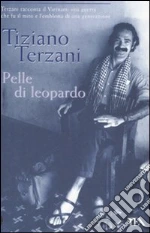 Pelle di leopardo libro di Terzani Tiziano