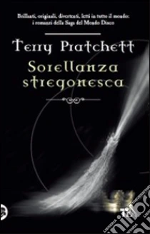 Sorellanza stregonesca libro di Pratchett Terry