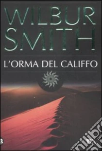 L'Orma del califfo libro di Smith Wilbur