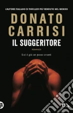 Il Suggeritore libro di Carrisi Donato