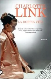La doppia vita libro di Link Charlotte