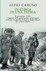 In cerca di una patria libro di Caruso Alfio