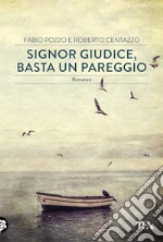 Pozzo Fabio; Centazzo Roberto