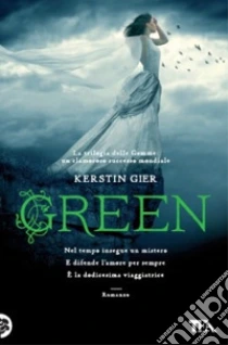 Green. La trilogia delle gemme libro di Gier Kerstin