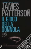 Il gioco della donnola libro di Patterson James