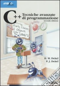 C++. Tecniche avanzate di programmazione libro di Deitel Harvey M. - Deitel Paul J.