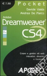 Adobe Dreamweaver CS4 libro di Vasta Davide - De Marco Andrea