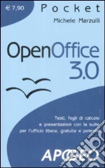OpenOffice 3.0 libro di Marzulli Michele