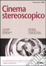 Cinema stereoscopico libro di Siddi Francesco