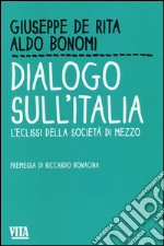 De Rita Giuseppe; Bonomi Aldo