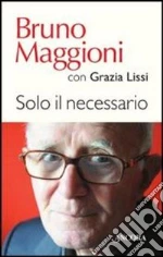 Maggioni Bruno; Lissi Grazia