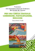 Francesco (Jorge Mario Bergoglio); Sinodo dei vescovi