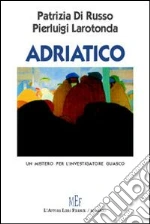 Di Russo Patrizia; Larotonda Pierluigi