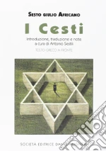 Sesto Giulio Africano; Sestili A. (cur.)