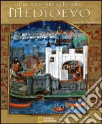 Il mondo segreto del Medioevo libro di Thompson John M.