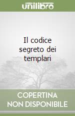 Il codice segreto dei templari libro di Wallace Murphy Tim