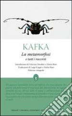 La Metamorfosi e altri racconti. Ediz. integrale libro di Kafka Franz