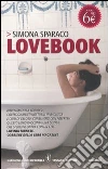 Lovebook libro di Sparaco Simona