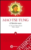 Il libretto rosso. Ediz. integrale. E-book. Formato EPUB libro di Mao Tse-Tung
