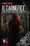 Il carnefice libro di Bertuzzi Francesca