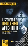 Il segreto del tredicesimo apostolo libro di Heller Richard - Heller Rachael