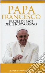Francesco (Jorge Mario Bergoglio); Spagnoli P. (cur.)