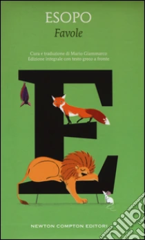 Favole. Testo greco a fronte. Ediz. integrale libro di Esopo