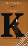 Il processo. Ediz. integrale libro di Kafka Franz