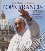 Francesco (Jorge Mario Bergoglio); Costa G. (cur.)