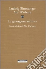 Binswanger Ludwig; Warburg Aby; Stimilli D. (cur.)