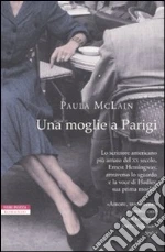 Una Moglie a Parigi libro di McLain Paula