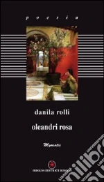 Rolli Danila; Margiotta M. A. (cur.)