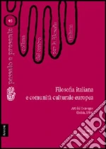 Agazzi Evandro; Franchini Raffaello; Garulli Enrico; Ciaravolo P. (cur.)