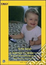Laszlo Ervin; Ferone E. (cur.)