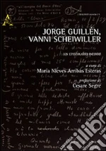 Guilln Jorge; Scheiwiller Vanni; Arribas Esteras M. N. (cur.); Segre C. (cur.)