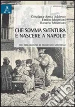 Addesso Cristiana Anna; Mastriani Emilio; Mastriani Rosario
