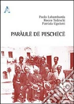 Labombarda Paolo; Tedeschi Rocco; Ugolotti Patrizia