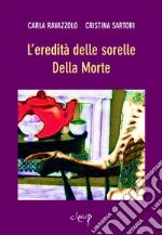 Ravazzolo Carla; Sartori Cristina