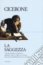 Cicerone Marco Tullio; Monda D. (cur.); Paggetti N. (cur.); Vannini T. (cur.)
