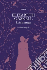 Gaskell Elizabeth
