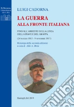 Cadorna Luigi; Mola A. A. (cur.)