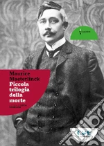 Maeterlinck Maurice; Scarlini L. (cur.)