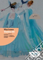 Marivaux Pierre de; Ranzini P. (cur.)