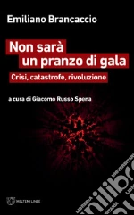 Brancaccio Emiliano; Russo Spena G. (cur.)