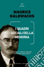 Halbwachs Maurice; Grande T. (cur.); Migliorati L. (cur.)