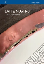 Trentini Michele; Varotto M. (cur.)