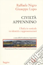 Nigro Raffaele; Lupo Giuseppe; Fondazione Appennino (cur.)